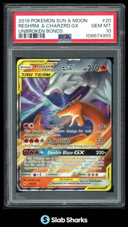 2019 POKEMON SM UNBROKEN BONDS #20/214 RESHIRAM CHARIZARD GX TAG TEAM PSA 10 - Image 1