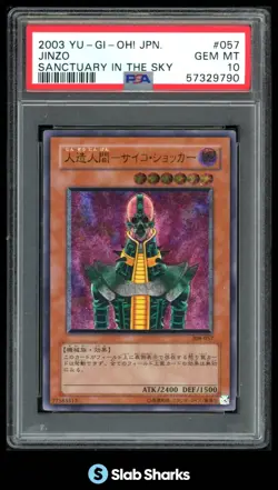 2003 YU-GI-OH! THE SANCTUARY IN SKY #308-057 JINZO PSA 10 - Image 1
