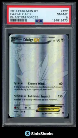 2014 POKEMON XY PHANTOM FORCES #122/119 DIALGA EX PSA 8 - Image 1