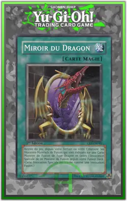 Miroir du Dragon - CRV-FR040 - Carte Yu-Gi-Oh Francaise - Image 1