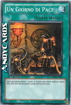 UN GIORNO DI PACE • (One Day Of Peace) • Comune • PHSW IT060 • 1Ed • Yugioh! - Image 1