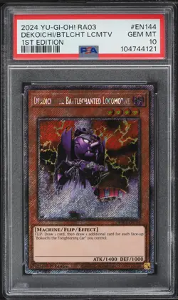 2024 Yu-Gi-Oh! RA03 1st Ed Dekoichi Battlechanted Locomotive #RA03-EN144 PSA 10 - Image 1