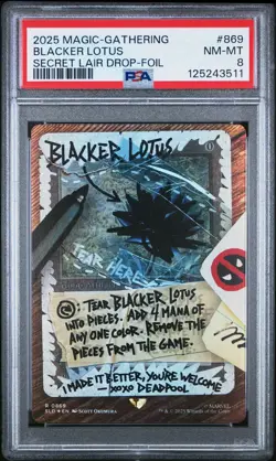 2025 MTG Deadpool Secret Lair #869 Blacker Lotus PSA 8 NM - MT - Image 1