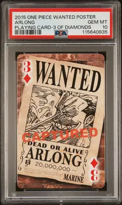 2015 One Piece Wanted Poster Playing Card Arlong PSA 10 - Image 1