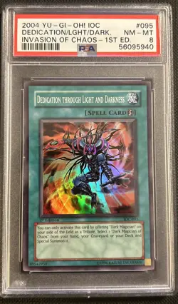 PSA 8 2004 YU-GI-Oh! Invasion of Chaos DEDICATION LIGHT and DARKNESS #095 1st Ed - Image 1