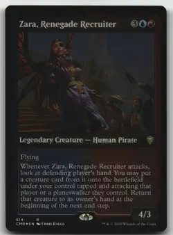 Zara, Renegade Recruiter (Foil Etched) foil R Commander Legends 614 LP - Image 1