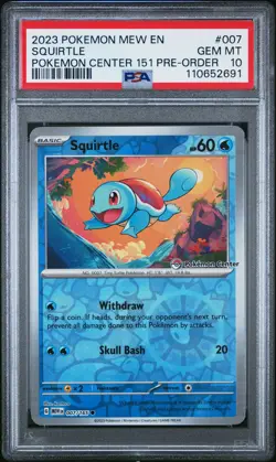 2023 Squirtle 007/165 Pokemon Center 151 Pre-order Promo 151 Pokemon PSA 10 - Image 1
