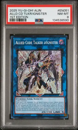 2025 YU-GI-OH! ALIN-ALLIANCE INSIGHT 1ST ED ALLIED CODE TALKER @IGNISTER PSA 8 - Image 1