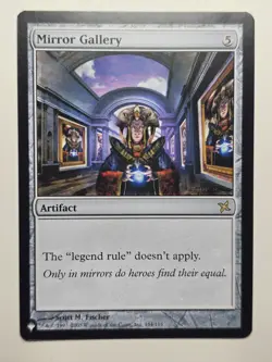 Mirror Gallery (The List) "The 'legend rule' doesn't apply" NM artifact 154 mtg - Image 1