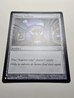 Mirror Gallery (The List) "The 'legend rule' doesn't apply" NM artifact 154 mtg - Image 2