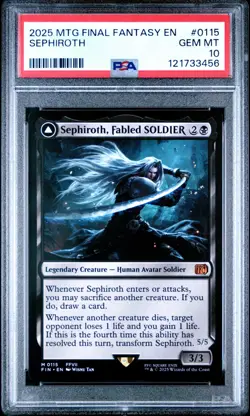 2025 MTG FF #0115 SEPHIROTH, FABLED SOLDIER/SEPHIROTH, ONE-WINGED ANGEL PSA 10 - Image 1