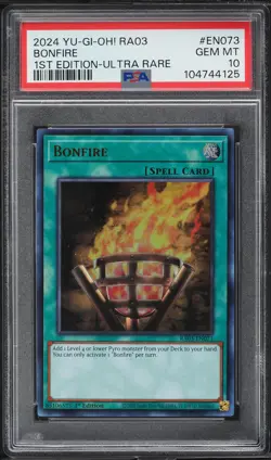 2024 Yu-Gi-Oh! Quarter Century Bonanza 1st Edition Bonfire #RA03-EN073 PSA 10 - Image 1