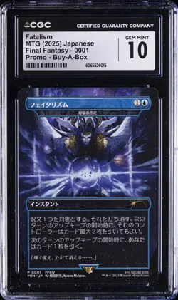 2025 MTG JPN FINAL FANTASY PROMO, BUY-A-BOX #0001 FATALISM CGC 10 GEM MINT - Image 1
