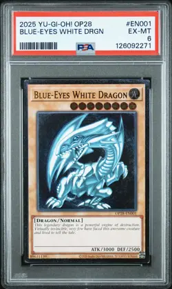 2025 YU-GI-OH! OP28-OTS TOURNAMENT PACK 28 #EN001 BLUE-EYES WHITE DRAGON PSA 6 - Image 1