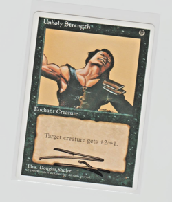 Magic the Gathering ~ Unholy Strength ~ M/NM ~ 4th Ed. ~ SIGNED BY ARTIST - Image 1