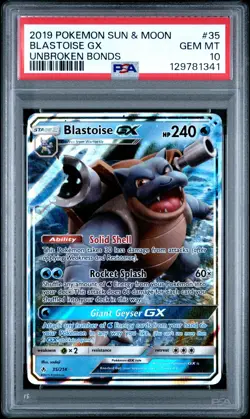 2019 Pokemon Sun & Moon Unbroken Bonds Blastoise GX #35 Unbroken Bonds PSA 10 - Image 1