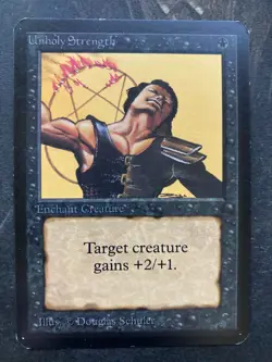 *** ALPHA Unholy Strength *** EX-NM Clean! DUTY FREE - MtG Magic - Image 1