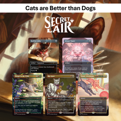 MTG Secret Lair: Cats Are Better Than Dogs (Non-Foil Edition) - SEALED / NEW - Image 1