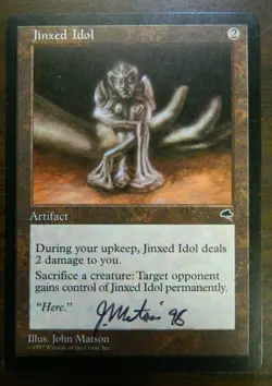 MTG Tempest Artist Signed Jinxed Idol Artifact Rare (1997) LP - Excellent Cond - Image 1