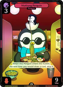 Vibes TCG FOIL Mukbang Penguin - Enter the Huddle Card # 010 - Image 1