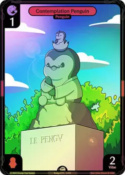 Vibes TCG FOIL Contemplation Penguin - Enter the Huddle Card # 001 - Image 1