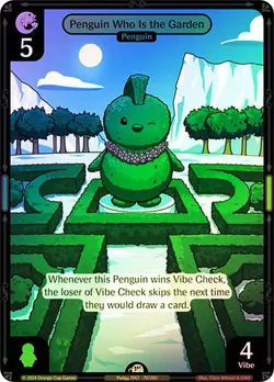 Vibes TCG FOIL Penguin Who Is the Garden - Enter the Huddle Card # 079 - Image 1