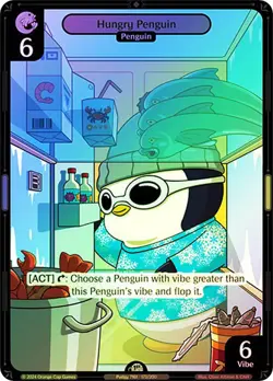 Vibes TCG FOIL Hungry Penguin - Enter the Huddle Card # 173 - Image 1