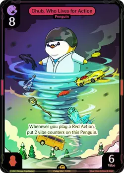 Vibes TCG FOIL Chub, Who Lives for Action - Enter the Huddle Card # 005 - Image 1