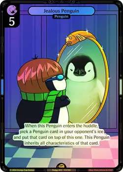 Vibes TCG FOIL Jealous Penguin - Enter the Huddle Card # 113 - Image 1