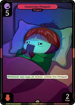 Vibes TCG FOIL Insomniac Penguin - Enter the Huddle Card # 007 - Image 1