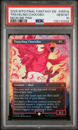 2025 MTG FINAL FANTASY COLORFUL CHOCOBOS-NEON INK PINK TRAVELING CHOCOBO PSA 10 - Image 1