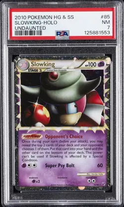 2010 POKEMON HEARTGOLD & SOULSILVER UNDAUNTED #85 SLOWKING-HOLO PSA 7 - Image 1