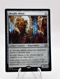 Metallic Mimic 0308 The Lost Caverns of Ixalan Commander LCC MTG NM - Image 1