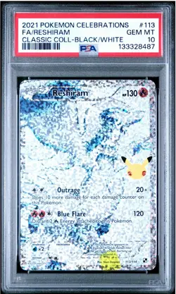 2021 POKEMON CELEBRATIONS CLASSIC COLL #113 FULL ART/RESHIRAM PSA 10 - Image 1