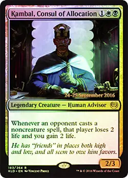 MTG - Kambal, Consul of Allocation - Foil - Prerelease Promo, Kaladesh - Image 1