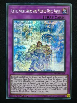 Until Noble Arms Are Needed Once Again MP19 Secret Rare - 1st ed Yugioh Card - Image 1