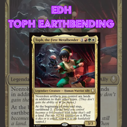 EDH - Toph Earthbending, MTG Commander Deck, ATLA, Bracket 2 - Image 1