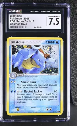 CGC 7.5 Blastoise 2006 POP Series 3 1/17 Cosmos Holo Pokemon Card - Image 1
