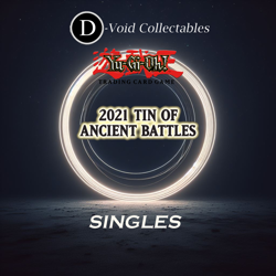 Yu-Gi-Oh! TCG - 2021 - Tin of Ancient Battles - Singles - Image 1