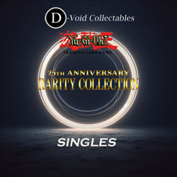 Yu-Gi-Oh! TCG - 25th Anniversary Rarity Collection - Singles - Image 1