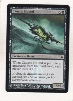 Magic MTG: Foil: Mirrodin Besieged: Caustic Hound - Image 1