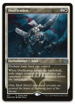 Ossification #277 (NM) Phyrexia All Will Be One PPONE Magic MTG - Image 1