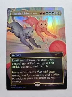 Titanic Ultimatum 1918 NM Borderless MTG Secret Lair Cats Are Better Foil - Image 1
