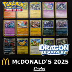 McDonalds 2025 - Pokemon TCG - Dragon Discovery - Singles - Holo/Regular - Image 1