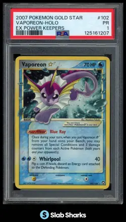 2007 POKEMON GOLD STAR EX POWER KEEPERS #102/108 VAPOREON HOLO PSA 1 - Image 1