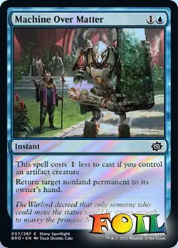 Machine Over Matter 57 MTG The Brothers' War Common NP Foil - Image 1