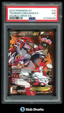 2015 POKEMON XY DOUBLE CRISIS #15/34 TEAM MAGMA'S GROUDON EX FULL ART PSA 7 - Image 1
