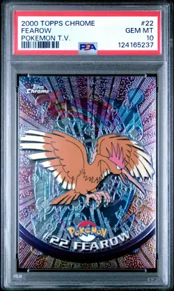 2000 TOPPS CHROME POKEMON T.V. #22 FEAROW PSA 10 - Image 1