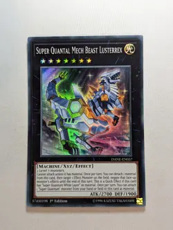 Yugioh TCG - Super Quantal Mech Beast Lusterrex DANE-EN037 - 1st Edition - NM - Image 1