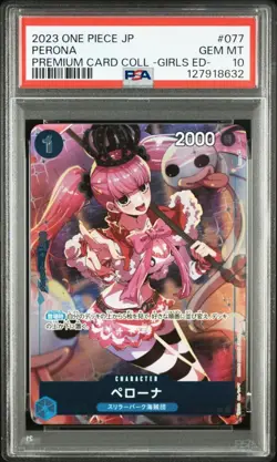 2023 JAPANESE ONE PIECE CARD PERONA PREMIUM CARD COLL -GIRLS ED- PSA 10 OP01-077 - Image 1